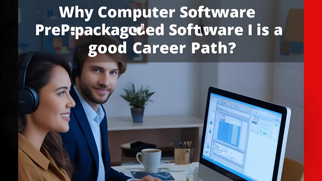 is computer software prepackaged software a good career path