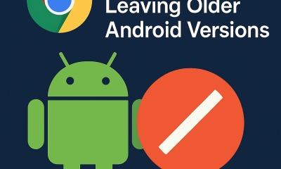 Google Chrome leaving older Android versions