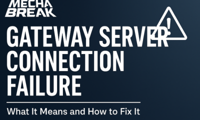 mecha break gateway server connection failure