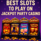 Best Slots to Play on Jackpot Party Casino